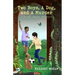 Two Boys, a Dog, & a Murder: A short, sweet mystery