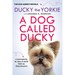 A Dog Called Ducky