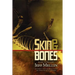 Skin & Bones: Song Lyrics
