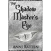 The Shadow Master's Eye