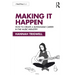 Making It Happen: How to Create a Sustainable Career in the Music Industry