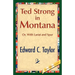 Ted Strong in Montana
