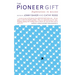 The Pioneer Gift: Explorations in Mission
