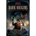 Dark Origins: The Collected Arkham Horror Novellas Vol. 1