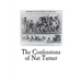 The Confessions of Nat Turner: An Authentic Account of the Whole Insurrection