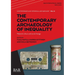 The Contemporary Archaeology of Inequality: Material culture and social change