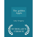 The Golden Apple - Scholar's Choice Edition
