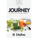 The Journey: Principles of Total Life Transformation