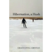 Hibernation, a Hush