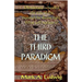The Third Paradigm: Democracy Is Headed The Way Of The Monarch By Divine Right. What Will Replace It?