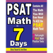 PSAT Math in 7 Days: Step-By-Step Guide to Preparing for the PSAT Math Test Quickly