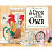 A Crow of His Own