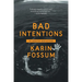 Bad Intentions, 7