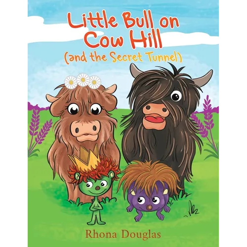 Little Bull on Cow Hill (and the Secret Tunnel)