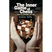 The Inner Game of Chess: How to Calculate and Win