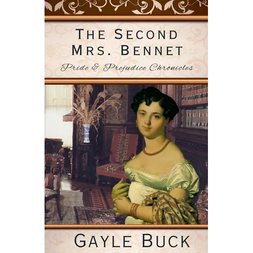The Second Mrs. Bennet