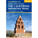Hiking and Cycling the California Missions Trail: From Sonoma to San Diego