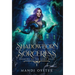 Shadowborn Sorceress: A New Adult Urban Fantasy Novel