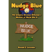 Nudge Blue: A 9th Infantry Division Rifleman's Memoir of World War II
