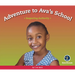 Respect!: Adventure to Ava's School: Respecting Authority