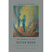 The Essence of the Active Word: Lectures and Courses on Christian-religious Work IV