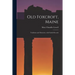 Old Foxcroft, Maine: Traditions and Memories, With Family Records