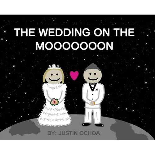 The Wedding on the Mooooooon