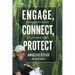 Engage, Connect, Protect: Empowering Diverse Youth as Environmental Leaders