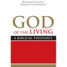 God of the Living: A Biblical Theology