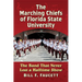 The Marching Chiefs of Florida State University: The Band That Never Lost a Halftime Show
