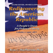 Rediscovering the American Republic, Volume 1 (1492-1877): A People's Quest for Ordered Liberty