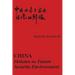 China: Debates the Future Security Environment