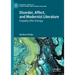 Disorder, Affect, and Modernist Literature: Empathy After Entropy