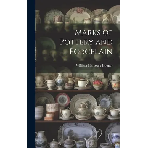 Marks of Pottery and Porcelain