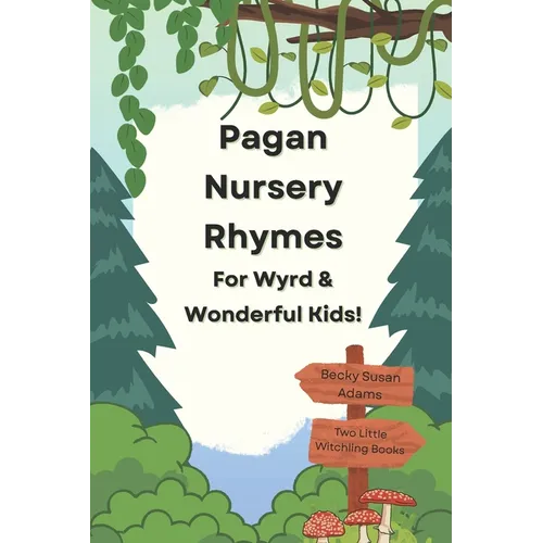 Pagan Nursery Rhymes