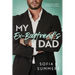My Ex-Boyfriend's Dad: An Age Gap, Pregnancy Romance