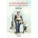 Ulises Heureaux: Anécdotas y documentos