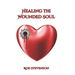 Healing the Wounded Soul