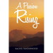 A Passion Rising