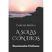 A Solas Con Dios: Devocionales Cristianos