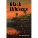 Black Hibiscus: African Americans and the Florida Imaginary