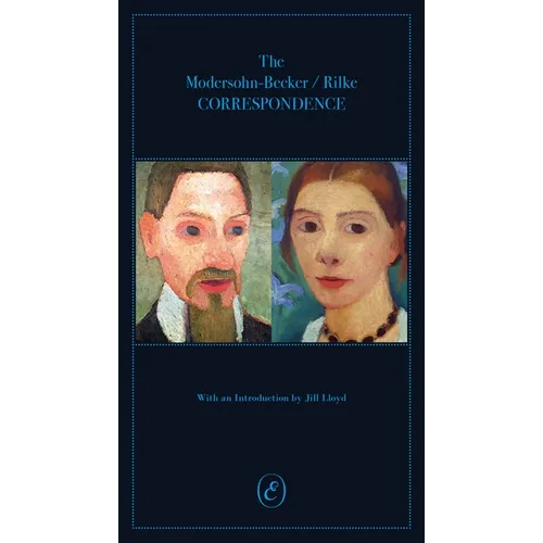 The Modersohn-Becker/Rilke Correspondence
