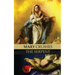 Mary Crushes the Serpent AND Begone Satan!: Two Books in One