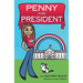 Penny for President