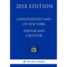 Consolidated Laws of New York - Debtor and Creditor (2018 Edition)