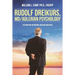 Rudolf Dreikurs, M.D.-Adlerian Psychology: The Man and His Mission, Message and Ideas