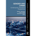 Gender and Crime: Contemporary Theoretical Perspectives