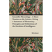 Scientific Phrenology - A Short Treatise on the Science, Giving a Statement of Elementary Principles and Definitions of the Faculties of Intelligence
