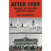 After 1989: Morals, Revolution and Civil Society