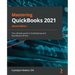 Mastering QuickBooks 2021 - Second Edition: The ultimate guide to bookkeeping and QuickBooks Online